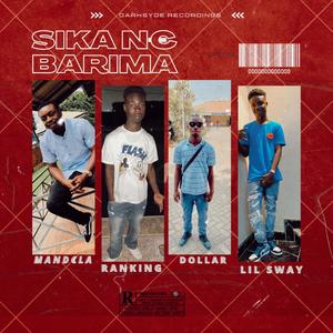 Sika ne Barima (feat. Ranking, Dollar Mann & Lil Sway) (Explicit)