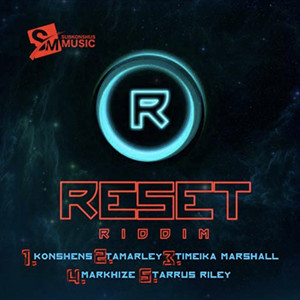 Reset Riddim (Explicit)