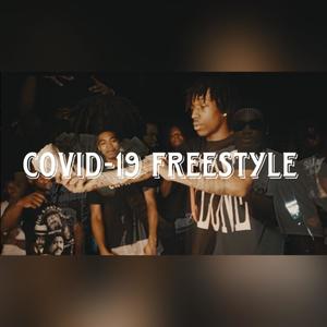 Covid-19 Freestyle (Explicit)