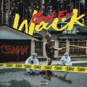 Get Em Wack (Explicit)