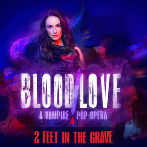 2 Feet In The Grave (from 