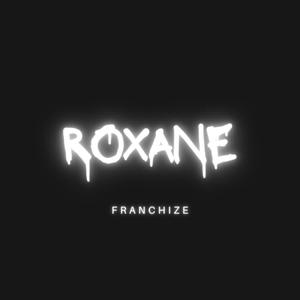 Roxane (Explicit)