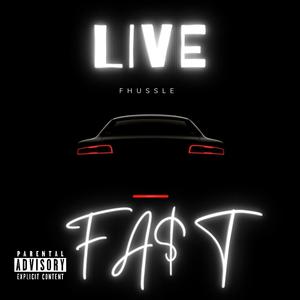 LIVE FA$t (Live) [Explicit]