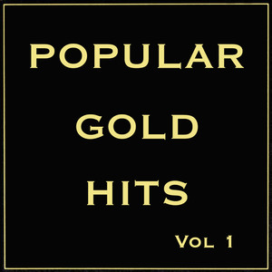 Popular Gold Hits, Vol. 1