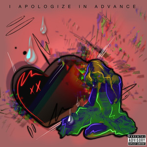 iapologizeinadvanceexplicit