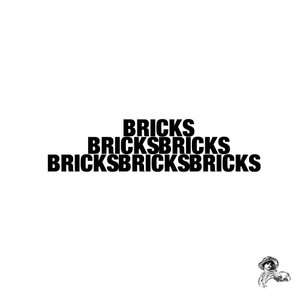 Bricks