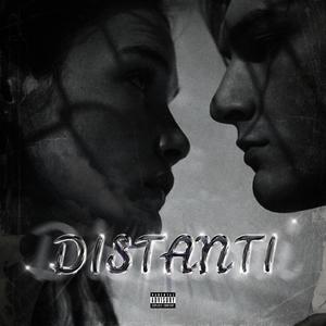 DISTANTI (feat. CRASTO)