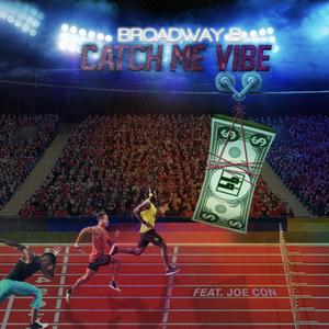Catch Me Vibe (feat. Joe Con) (Explicit)
