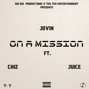 On a Mission (Explicit)