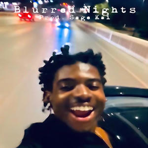 Blurred Night$ (Explicit)