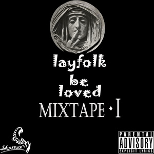 Layfolk Be Loved