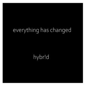 Everything Has Changed (Extended Mix)