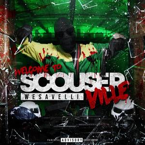 WELCOME TO SCOUSERVILLE (Explicit)