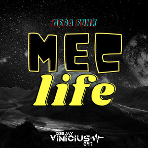 Mega Funk Mec Life (Explicit)