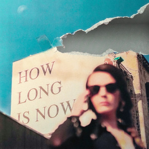 How Long Is Now