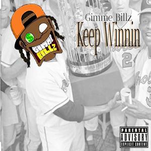 Keep Winnin' (Explicit)