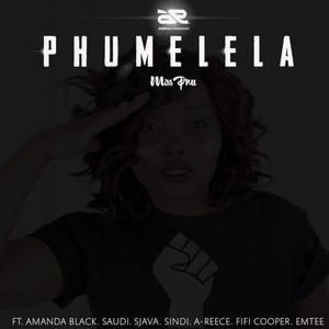 Phumelela (Explicit)