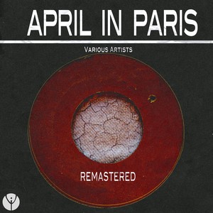 April in Paris (Remastered)