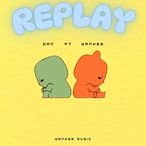 Replay (feat. Dan Seychelles)