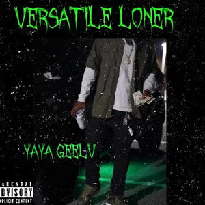 Versatile Loner (Explicit)