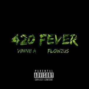 420 Fever (Explicit)