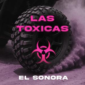 Las Toxicas