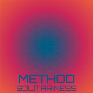 Method Solitariness