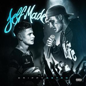 SELF MADE (Explicit)