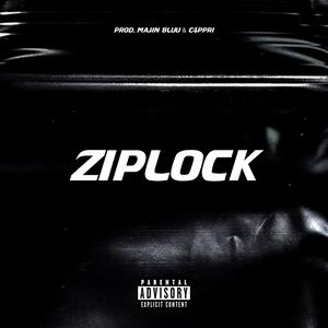 ZIPLOCK (feat. MajinBluu & C4ppri) (Explicit)