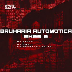 Bruxaria Automotica 2K25 2 (Explicit)
