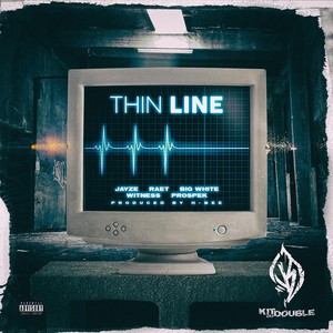 Thin Line (feat. Jayze, Witness, Big White, Prospek & Raet) [Explicit]