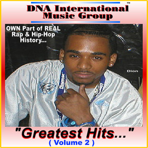 DNA International Music Group "Greatest Hits"(Vol 2) [Explicit]