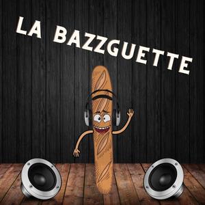 LA BAZZGUETTE