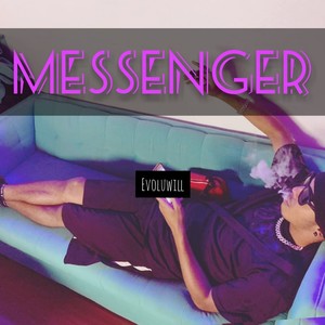 Messenger (Explicit)