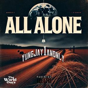 All Alone (Explicit)