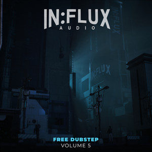 In:flux Audio Free Dubstep Volume 5