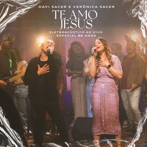 Te Amo Jesus (Ao Vivo)