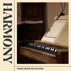 Harmony: Piano Sleep Music