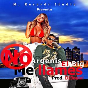 No Me LLames (Explicit)