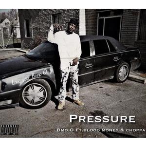 Pressure (feat. B-Money & Choppa) (Explicit)