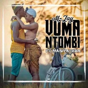 Vuma Ntombi (feat. MasiyaGeba)