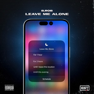 Leave Me Alone (Explicit)