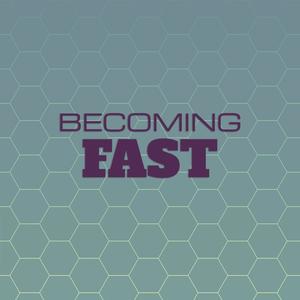 Becoming Fast