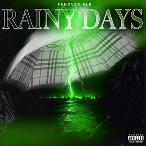 Rainy Days (Explicit)