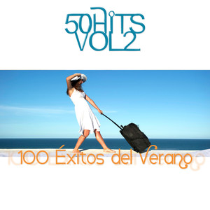 100 Éxitos del Verano Vol. 2