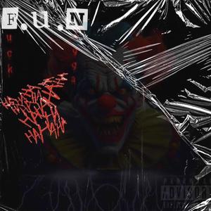 F.U.N (Explicit)