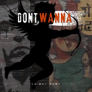 Don't Wanna