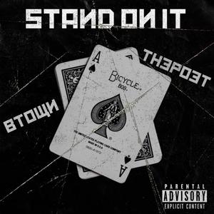 STAND ON IT (Explicit)