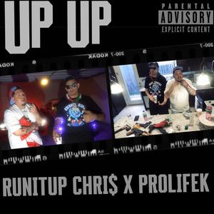 Up Up (feat. Prolifek) (Explicit)