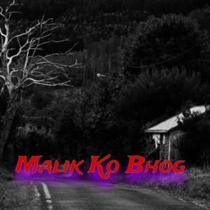 Malik Ko Bhog